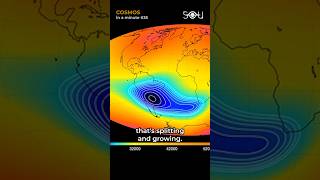 Dent in Earth’s Magnetic Field | COSMOS in a minute #35