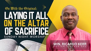 PENTABJA - SUNDAY NIGHT SERVICE: LAYING ALL ON THE ALTAR OF SACRIFICE MARCH 3, 2024