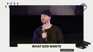 WHAT GOD WANTS | PS MARK ROSLUND | ROSE CHURCH