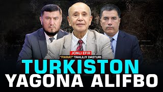 🔴TURKISTON: Yagona alifbo #fikratuz