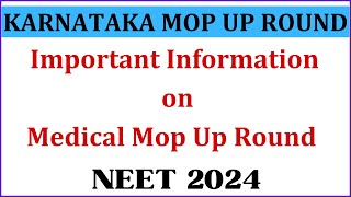 NEET 2024 | Important Update on Medical Mop Up Round NEET 2024 | Karnataka Mop Up Round NEET 2024