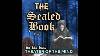 Death Laughs Last - The Sealed Book | 09/02/1945 (Ep25)