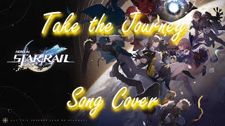 Take the Journey - Song Cover