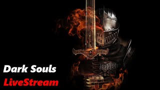 Dark Souls Remastered - Thursday Night LiveStream