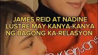 James Reid at Nadine Lustre may kanya-kanya ng bagong ka-relasyon #viral #viralvideo #jadine