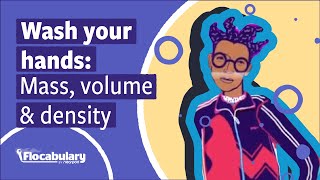 Wash Your Hands to This!: Mass, Volume & Density (Gr. 5 - 8)