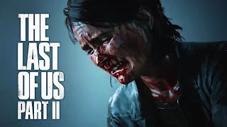 The Last of Us Part II - Ellie Edit