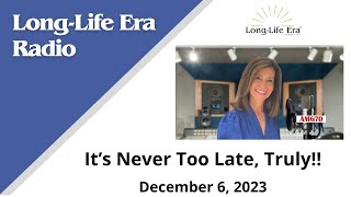 KMZQ Radio Dec 6, 2023 It's Never Too Late