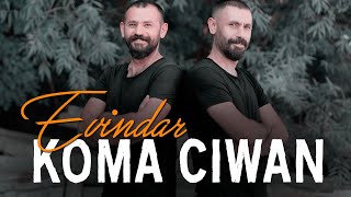 KOMA CIWAN - EVÎNDAR [Official Music]