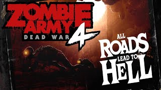 All Roads Lead to Hell | Complete Mission 7 | Zombie Army 4: Dead War | No Commentary Walkthrough