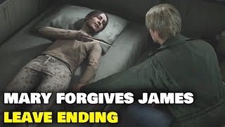 Silent Hill 2 Remake - Mary Forgives James - LEAVE Ending (TRUE Ending)