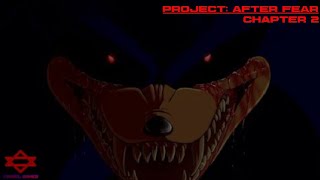 Project: After Fear (Chapter 2)