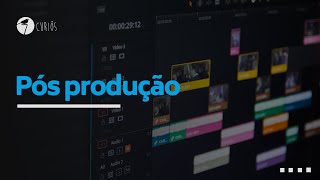 PÓS PRODUÇÃO