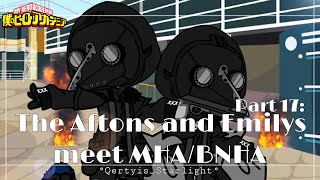 °|| The Aftons and Emilys meet MHA/BNHA - Part 17: Robbery (1) ||°