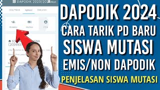 DAPODIK 2024 | CARA TARIK SISWA BARU ATAU MUTASI 2023/2024