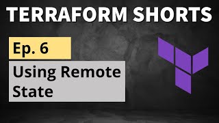 Terraform Shorts: Using Remote State