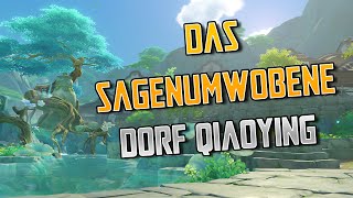 Das sagenumwobene Dorf Qiaoying - Genshin Impact German - World Quest