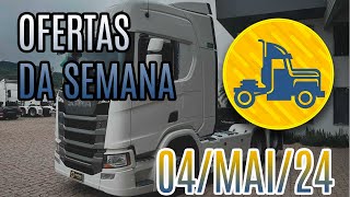 OFERTA DE CAMINHÕES DA SEMANA :: 04-MAI-24