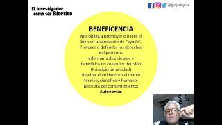 CII- El Investigador Como Ser Bioético. De la mano del Dr. Germán Rojas Loyola.