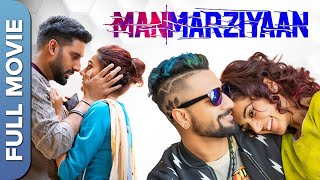 Manmarziyaan | मनमर्जियां | Vicky Kaushal | Abhishek Bachchan | Taapsee Pannu | | Hindi Full Movie