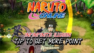 Naruto Online: Tip to get more point (Infinite Illusion) *it's not the tip for the team