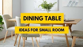 65+ Best Small Space Dining Table Design Ideas for Small Room