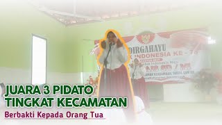 PILDACIL || BERBAKTI KEPADA ORANG TUA •|• PIDATO PENTAS SENI