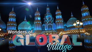 Global Village 2020- Dubai  | Travelling the world in a minutes