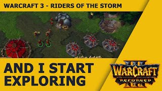 Warcraft 3, but we start exploring - Riders of the Storm | Ultra Wide