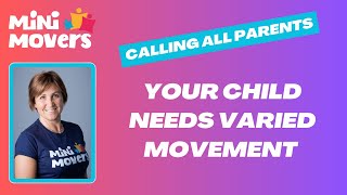 Calling all parents...importance of lots of movement experiences in early years