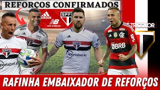 EMBAIXADOR! SPFC CONTA COM RAFINHA PRA ANUNCIAR REFORÇO DE PESO! CEBOLINHA, MESSI! RENOVAÇÕES E+