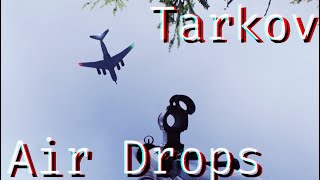 Tarkov Air Drops Are Stinky