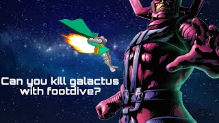 Can you kill galactus with only footdive in mvc3?