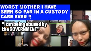 Worst Mother Ever In Custody Court Thinks Nothing Is Her Fault Blames Child In Family Hearing