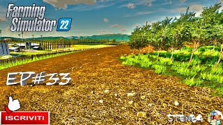 Farming Simulator 22 ita EP#33 VIGNETO UVA BINCA E OLIVETO  CASCINA EMILIA  Mappa Italia #sten84