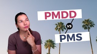 pms vs PMDD