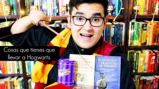 !COSAS QUE TIENES QUE LLEVAR A HOGWARTS! | EL SECRETO DE LOS LIBROS.