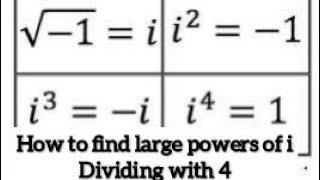 finding i complex numbers large powers by dividing with 4