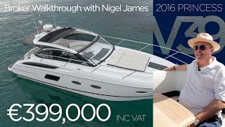 2016 Princess V39 'Good Boat' Broker Walkthrough with Nigel James