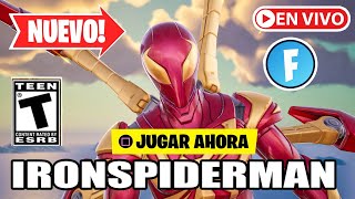 🔴DISPONIBLE ¡AHORA! !  IRON SPIDER X FORTNITE! - PARTIDAS CON SUBCRIPTORES