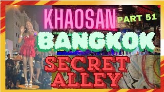 Part 51 ....  Secret Alley....Khaosan Road. Fantastic Find | Explore More 🇹🇭🙏❤️👍