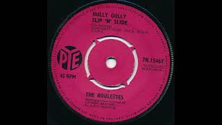 Hully Gully Slip 'N' Slide - The Roulettes