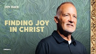 Finding Joy in Christ (Live Service) | Dave Stone | The Joy Hack (Week 3)