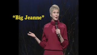 Jeanne Robertson | "Big Jeanne"