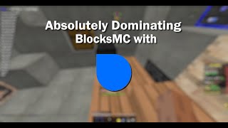 Absolutely Dominating Blocksmc w/Liquidbounce Legacy