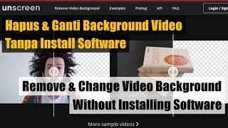 ✨Unscreen || Cara Hapus dan Ganti Latar Belakang Video (Tanpa Install Software Tambahan)