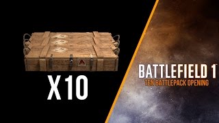 10 BATTLEPACK OPENING | BATTLEFIELD 1