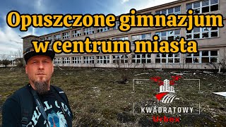 Opuszczone gimnazjum w centrum miasta.- #kwadratowyurbex #urbexpolska