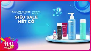 SALE TOÀN DIỆN TỪ  PAULA'S CHOICE SKINCARE 💥