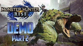 Monster Hunter Rise (Demo) | Part 2 | RIDING MONSTERS!